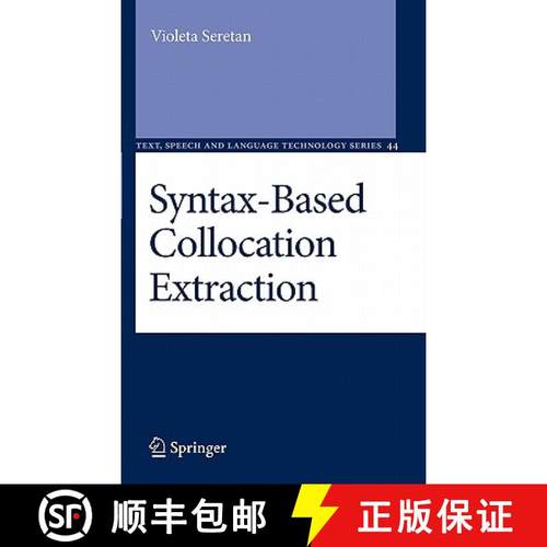【3-4周达】Syntax-Based Collocation Extraction [9789400701335]
