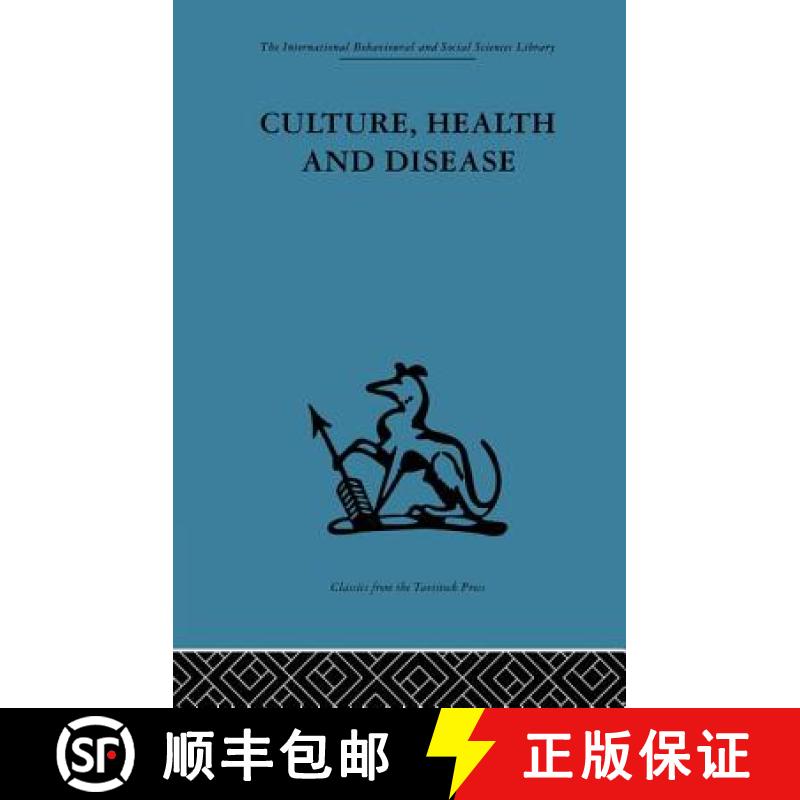 【3-4周达】Culture, Health and Disease : Social and cultural influences on health programmes in devel... [9781138881389]