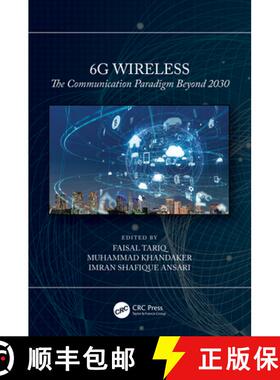 【3-4周达】6g Wireless: The Communication Paradigm Beyond 2030 [9781032252353]