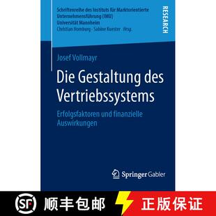 【3-4周达】Die Gestaltung des Vertriebssystems : Erfolgsfaktoren und finanzielle Auswirkungen [9783658057725]