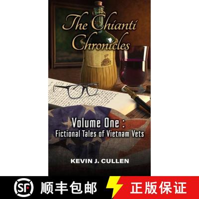 【3-4周达】The Chianti Chronicles: Volume One - Tales of Vietnam Vets [9798988156208]