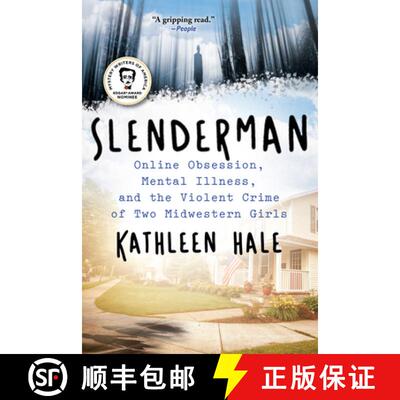【3-4周达】Slenderman: Online Obsession, Mental Illness, and the Violent Crime of Two Midwestern Girls [9780802161826]