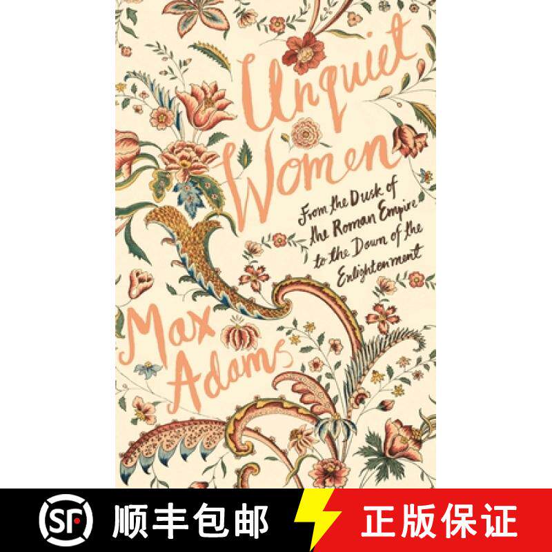 【3-4周达】Unquiet Women: From the Dusk of the Roman Empire to the Dawn of the Enlightenment [9781788543422]