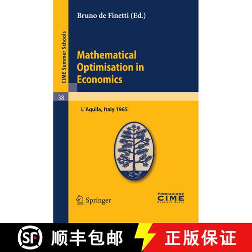【3-4周达】Mathematical Optimisation in Economics: Lectures given at a Summer School of the Centro In... [9783642110382]