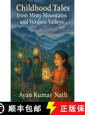 【3-4周达】Childhood Tales from Misty Mountains and Verdant Valleys [9798227138965]
