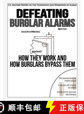 【3-4周达】Defeating Burglar Alarms: How They Work, and How Burglars Bypass Them [9780984284436]