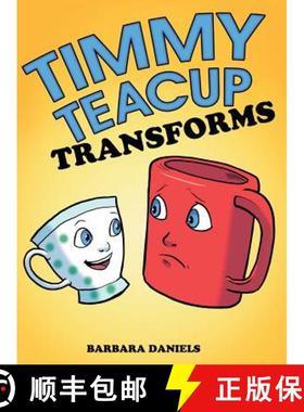 【3-4周达】Timmy Teacup Transforms [9781480820746]