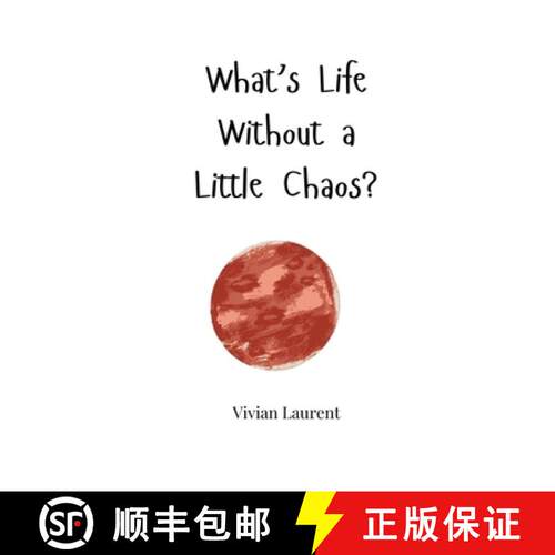 【3-4周达】What's Life Without a Little Chaos? [9781805663256]