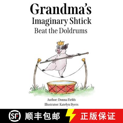 【3-4周达】精装 Grandma's Imaginary Shtick Beat the Doldrums [9781662919640]