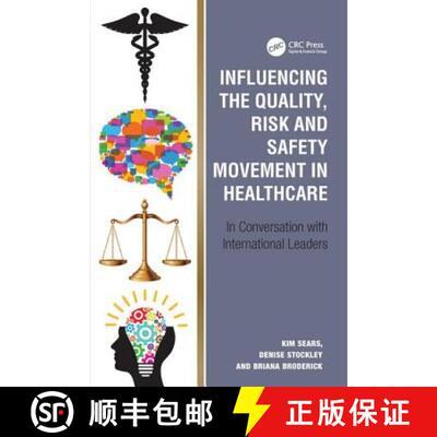 【3-4周达】精装 Influencing the Quality, Risk and Safety Movement in Healthcare : In Conversation wit... [9781472449276]