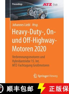 【3-4周达】Heavy-Duty-, On- und Off-Highway-Motoren 2020 : Verbrennungsmotoren und Hybridantriebe 15.... [9783658343613]