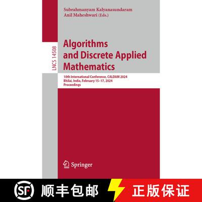 【3-4周达】Algorithms and Discrete Applied Mathematics : 10th International Conference, CALDAM 2024, ... [9783031522123]