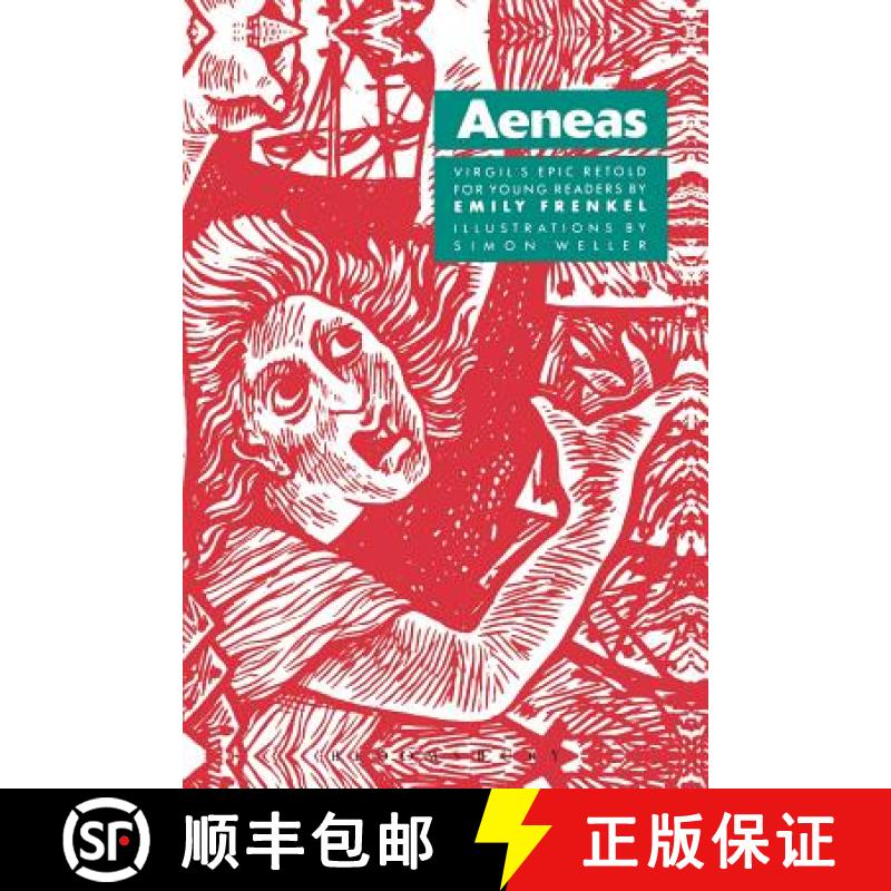 【3-4周达】Aeneas: Virgil's Epic Retold for Younger Readers: Virgil's Epic Retold for Young Readers [9780862921989]