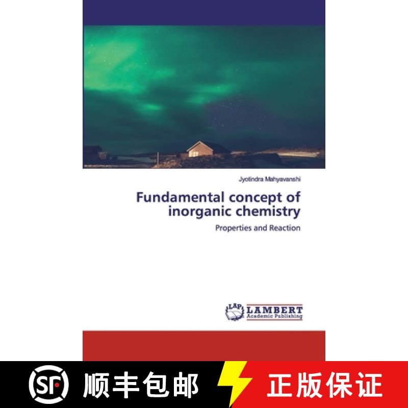 预订 Fundamental concept of inorganic chemistry [9786200308511]