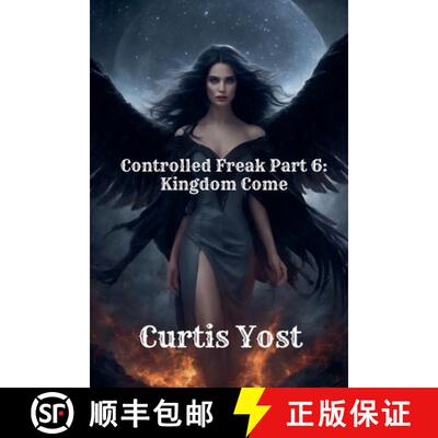 【3-4周达】Controlled Freak Part 6: Kingdom Come [9798230041580]