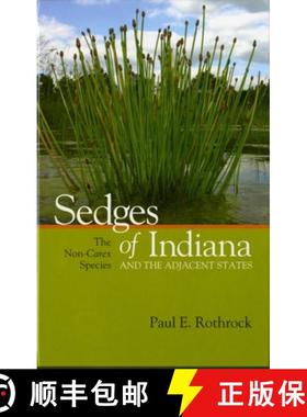 【3-4周达】Sedges of Indiana and the Adjacent States: The Non-Carex Species [9781883362140]