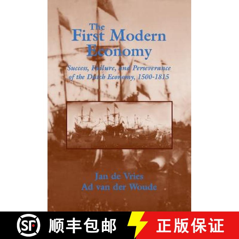 【3-4周达】First Modern Economy: Success, Failure, and Perseverance of the Dutch Economy, 1500–1815 [9780521570619]