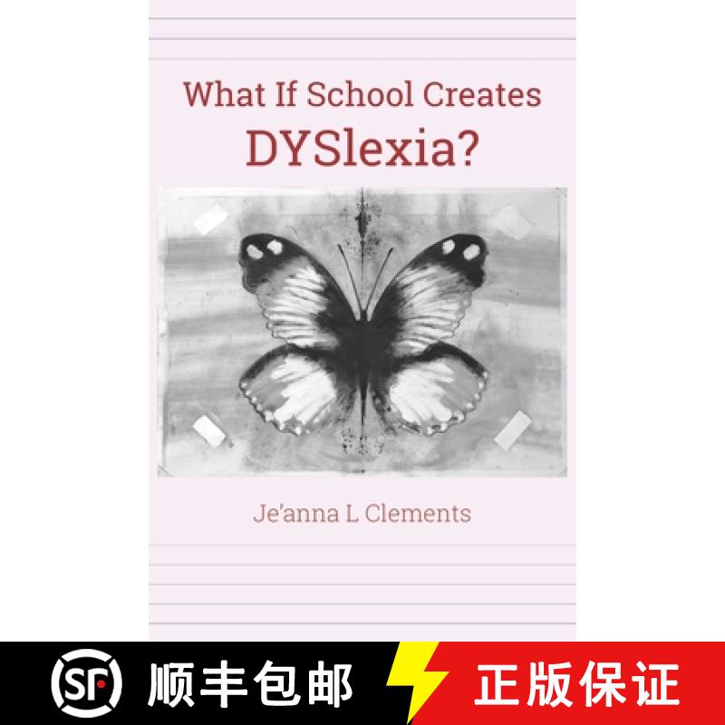 【3-4周达】What If School Creates DYSlexia? [9780620918718]