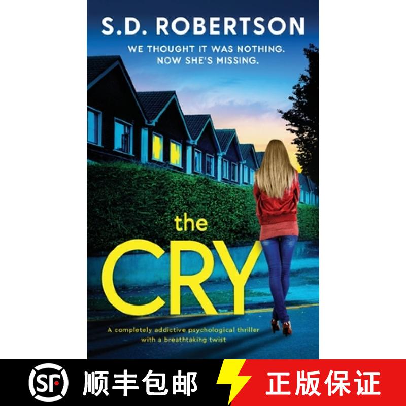 【3-4周达】The Cry: A completely addictive psychological thriller with a breathtaking twist [9781835256954]