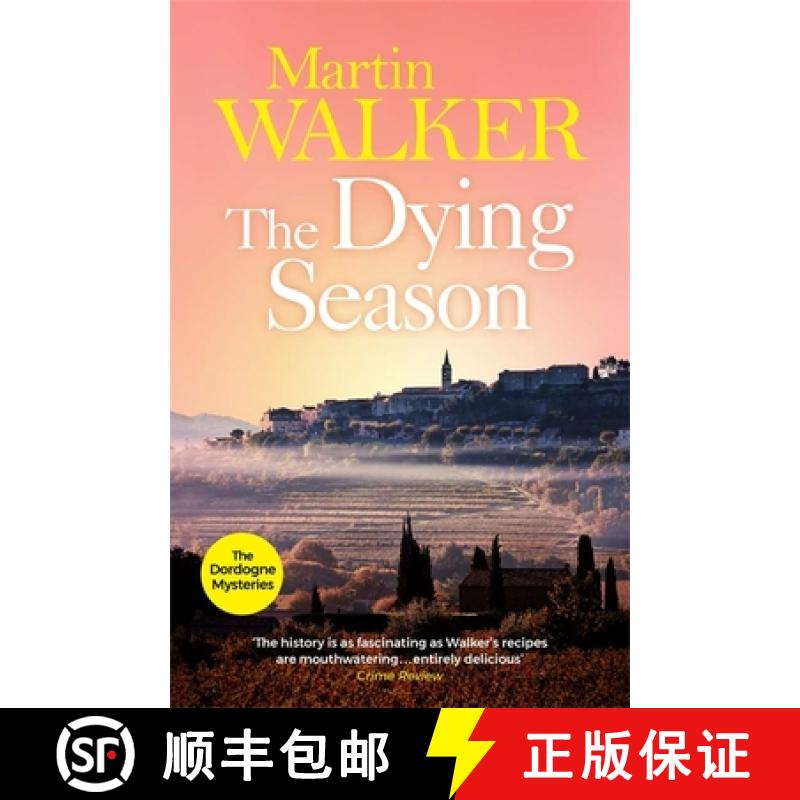 【3-4周达】Dying Season: A thrilling case for Bruno, France's favourite country cop [9781848664081]