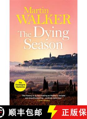 【3-4周达】Dying Season: A thrilling case for Bruno, France's favourite country cop [9781848664081]