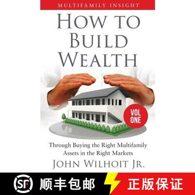 【3-4周达】Multifamily Insight Vol 1: How to Build Wealth Through Buying the Right Multifamily Assets... [9780985002701]