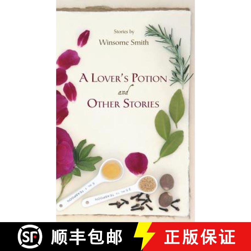 【3-4周达】A Lover's Potion and Other Stories [9781452526492]