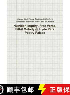 【3-4周达】Nutrition Inquiry, Free Verse, Fitbit Melody @ Hyde Park Poetry Palace (Project Number 2) [9781365125249]