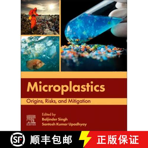 【3-4周达】Microplastics: Origins, Risks, and Mitigation [9780443298042]