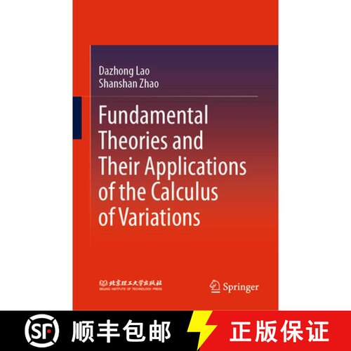 【3-4周达】精装 Fundamental Theories and Their Applications of the Calculus of Variations [9789811560699]