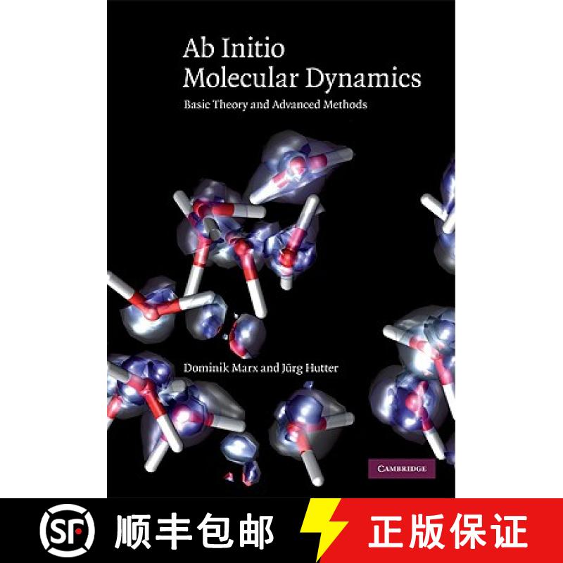 【3-4周达】Ab Initio Molecular Dynamics: Basic Theory and Advanced Methods [9780521898638]