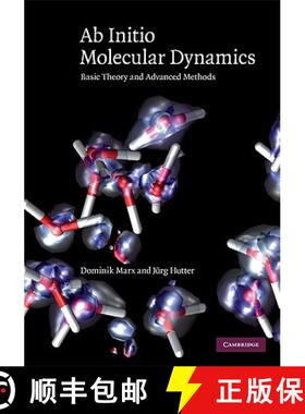 【3-4周达】Ab Initio Molecular Dynamics: Basic Theory and Advanced Methods [9780521898638]