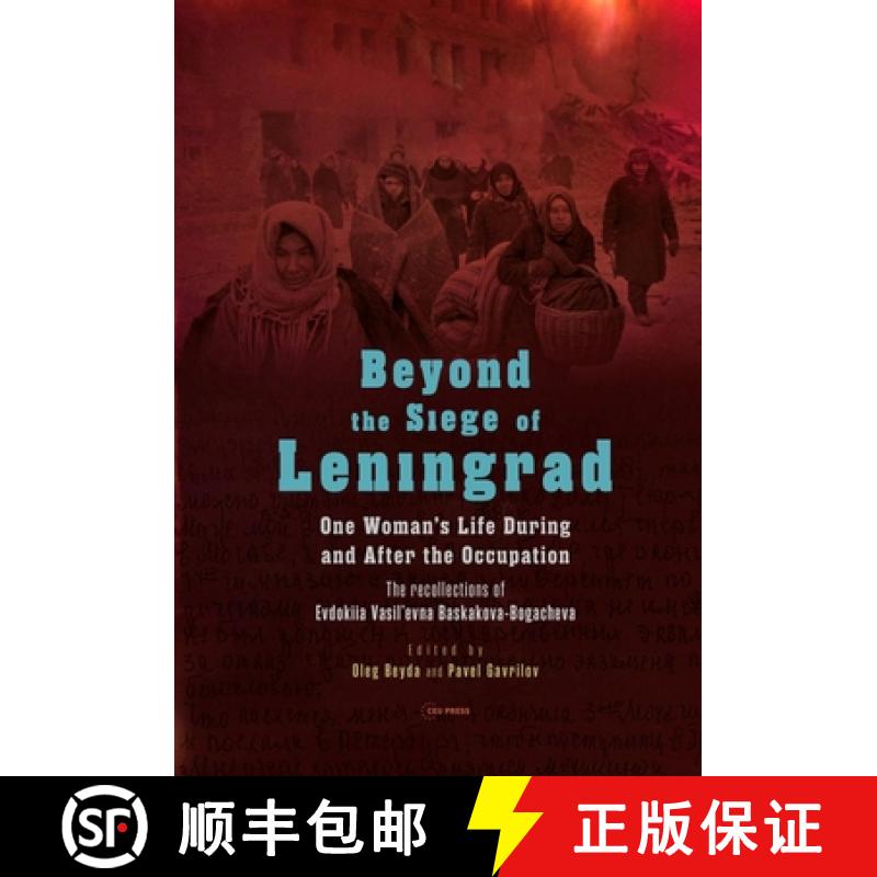 【3-4周达】Beyond the Siege of Leningrad : One Woman's Life during and after the Occupation: The Reco... [9789633867129]