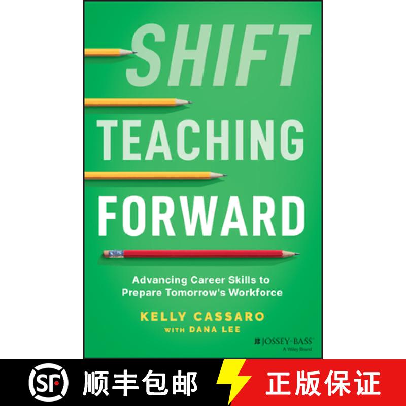 【3-4周达】Shift Teaching Forward: Cultivating Social-Emotion al Skills in Students for Career Success [9781119900207]
