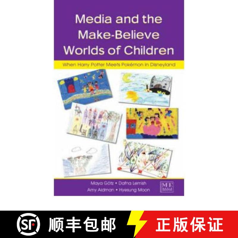 【3-4周达】Media and the Make-Believe Worlds of Children: When Harry Potter Meets Pokemon in Disneyland [9780805851915]