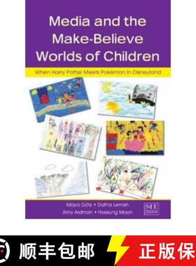 【3-4周达】Media and the Make-Believe Worlds of Children: When Harry Potter Meets Pokemon in Disneyland [9780805851915]