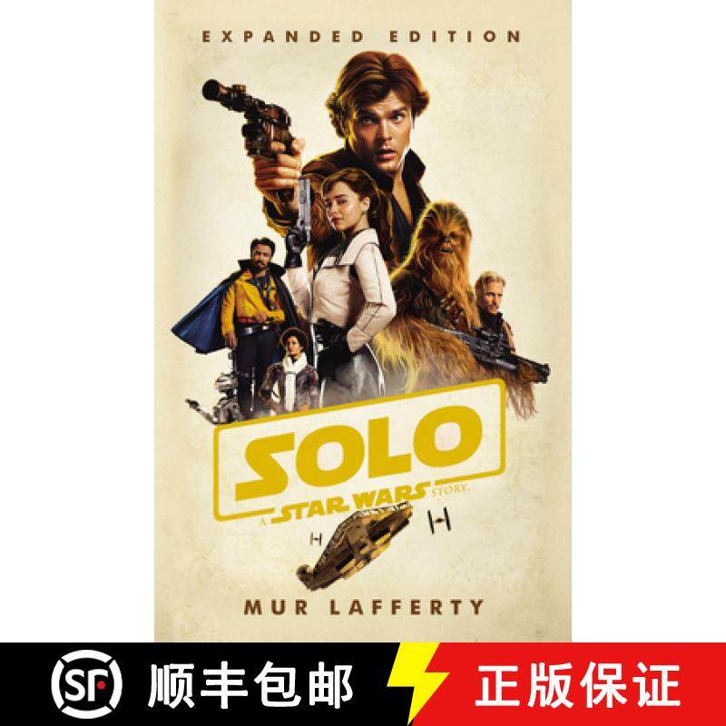【3-4周达】Solo: A Star Wars Story : Expanded Edition [9781787462076]