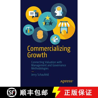 【3-4周达】Commercializing Growth : Connecting Valuation with Management and Governance Methodologies... [9781484275016]
