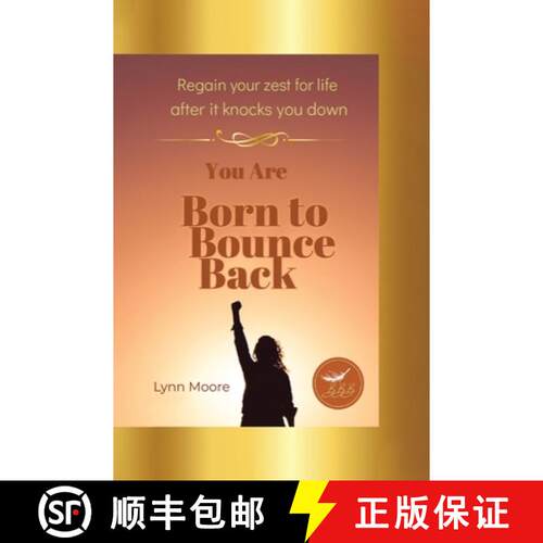 【3-4周达】精装 Born to Bounce Back: Regain Your Zest for Life After It Knocks You Down [9781779623355]