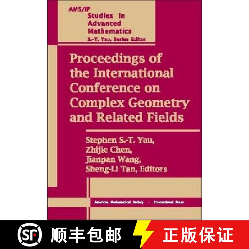 【3-4周达】Proceedings of the International Conference on Complex Geometry and Related Fields [9780821839492]