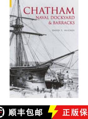 【3-4周达】Chatham Naval Dockyard and Barracks [9780752432489]