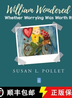 【3-4周达】William Wondered Whether Worrying Was Worth It [9781956635188]