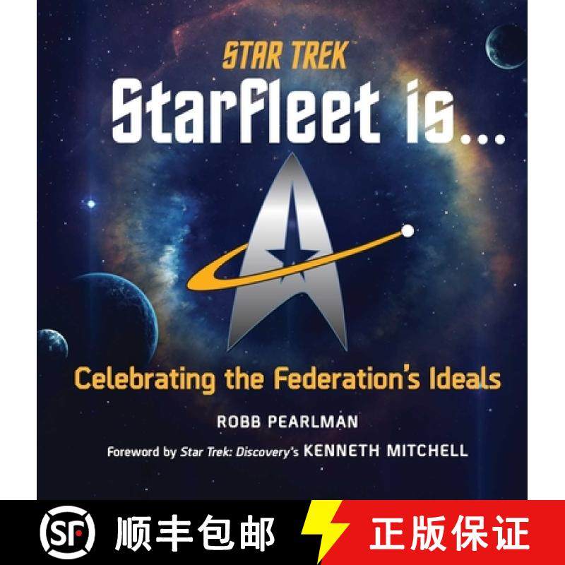 【3-4周达】Star Trek: Starfleet Is...: Celebrating the Federation's Ideals [9781637740194]