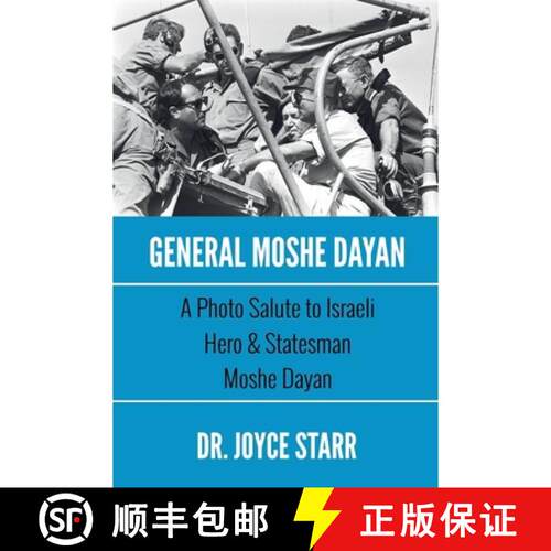 【3-4周达】General Moshe Dayan: A Photo Salute to Israeli Hero & Statesman Moshe Dayan [9798215797952]
