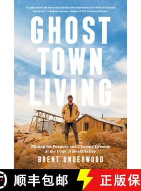 【3-4周达】Ghost Town Living: Mining for Purpose and Chasing Dreams at the Edge of Death Valley [9780593578445]