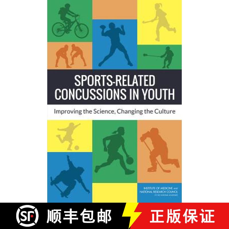 【2-3周达】Sports-Related Concussions in Youth: Improving the Science, Changing the Culture [9780309288002]