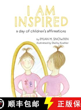 【3-4周达】精装 I Am Inspired: A Day of Children's Affirmations [9781735645582]