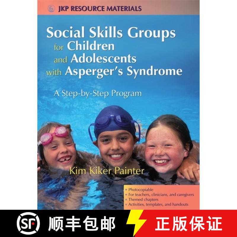 【3-4周达】Social Skills Groups for Children and Adolescents with Asperger's Syndrome: A Step-By-Step... [9781843108214]