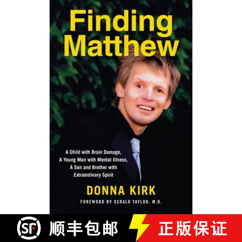 【2-3周达】Finding Matthew: A Child with Brain Damage, a Young Man with Mental Illness, a Son and Bro... [9781988360522]