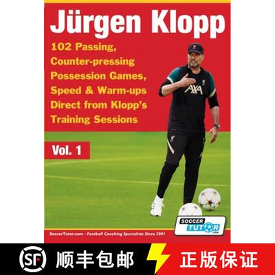 【3-4周达】Jurgen Klopp - 102 Passing, Counter-pressing Possession Games, Speed & Warm-ups Direct fro... [9781910491607]